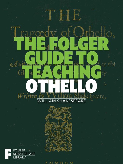 Title details for The Folger Guide to Teaching Othello by Peggy O'Brien - Available